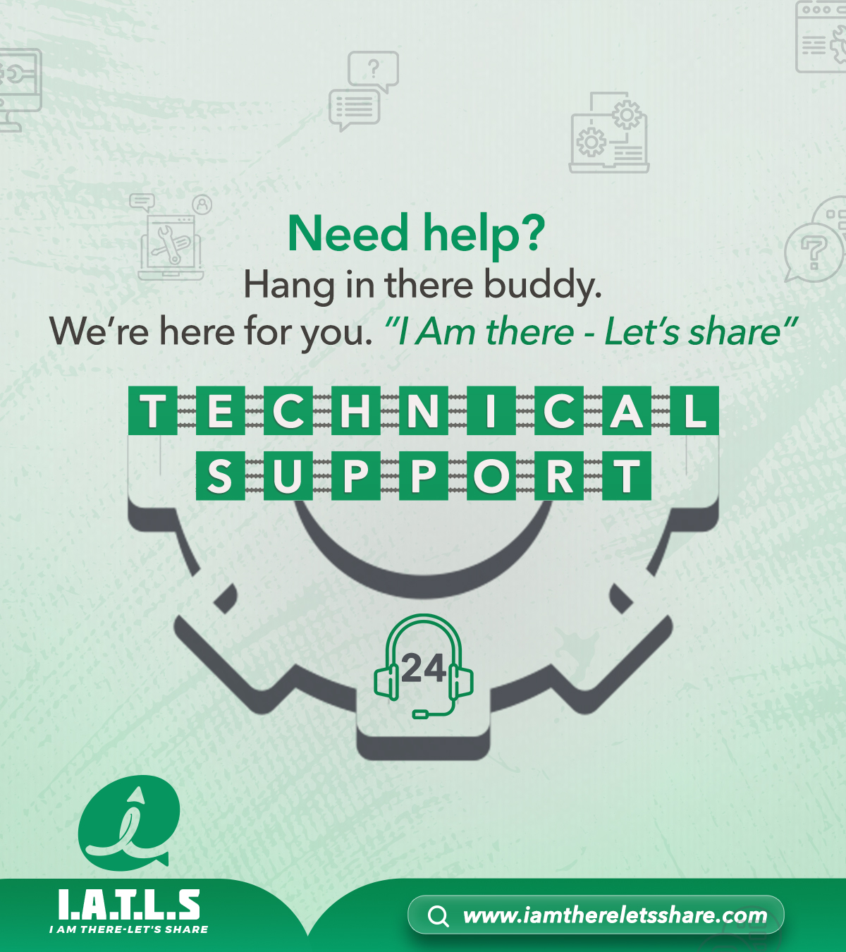 Technical Support with I Am There - Let's Share